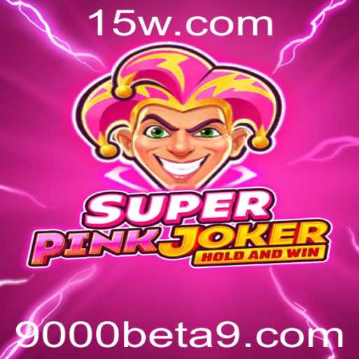 Descubra o Empolgante Mundo de SuperPinkJoker e o Desafio 9000bet